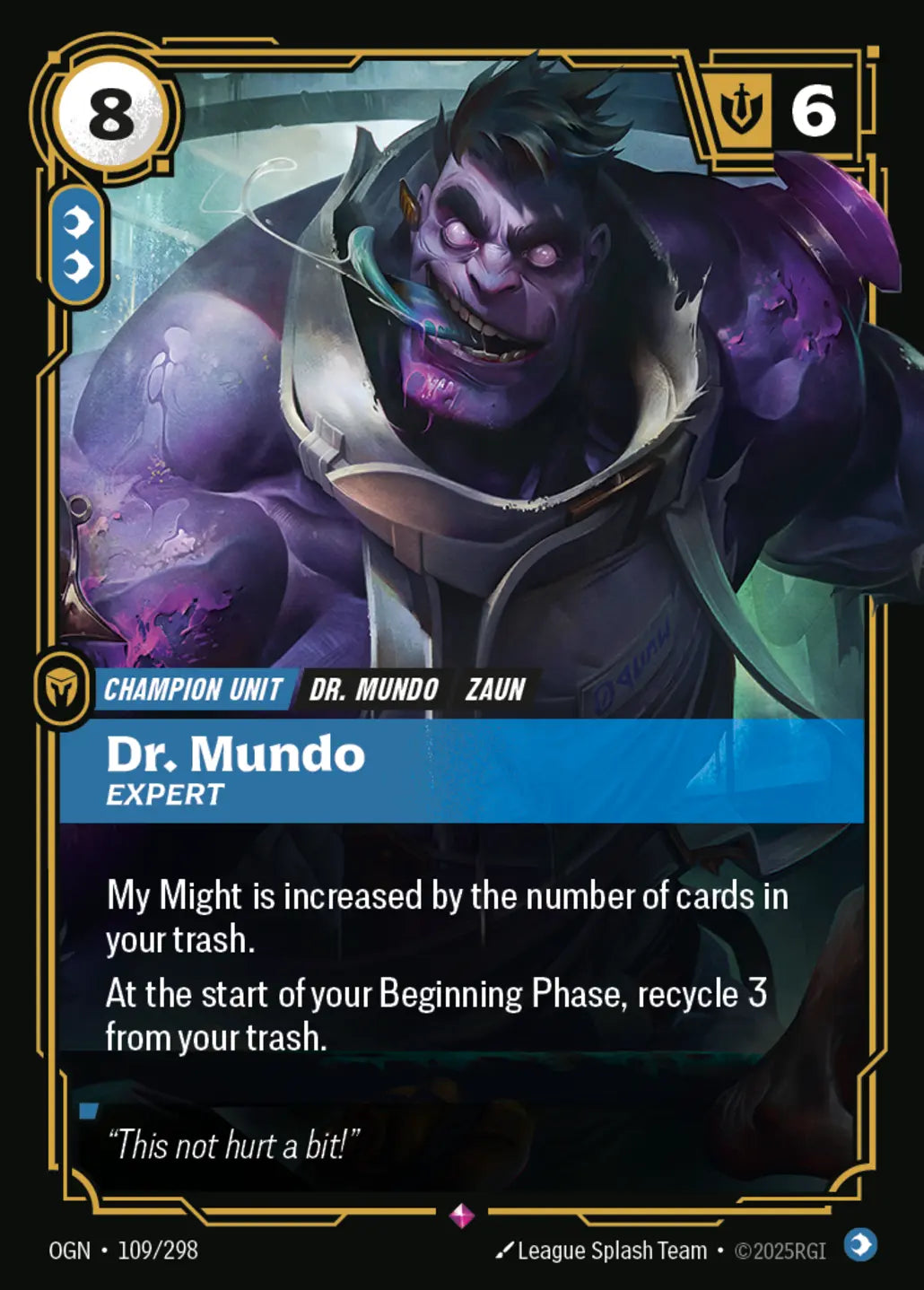 Dr. Mundo, Expert (109/298) - OGN