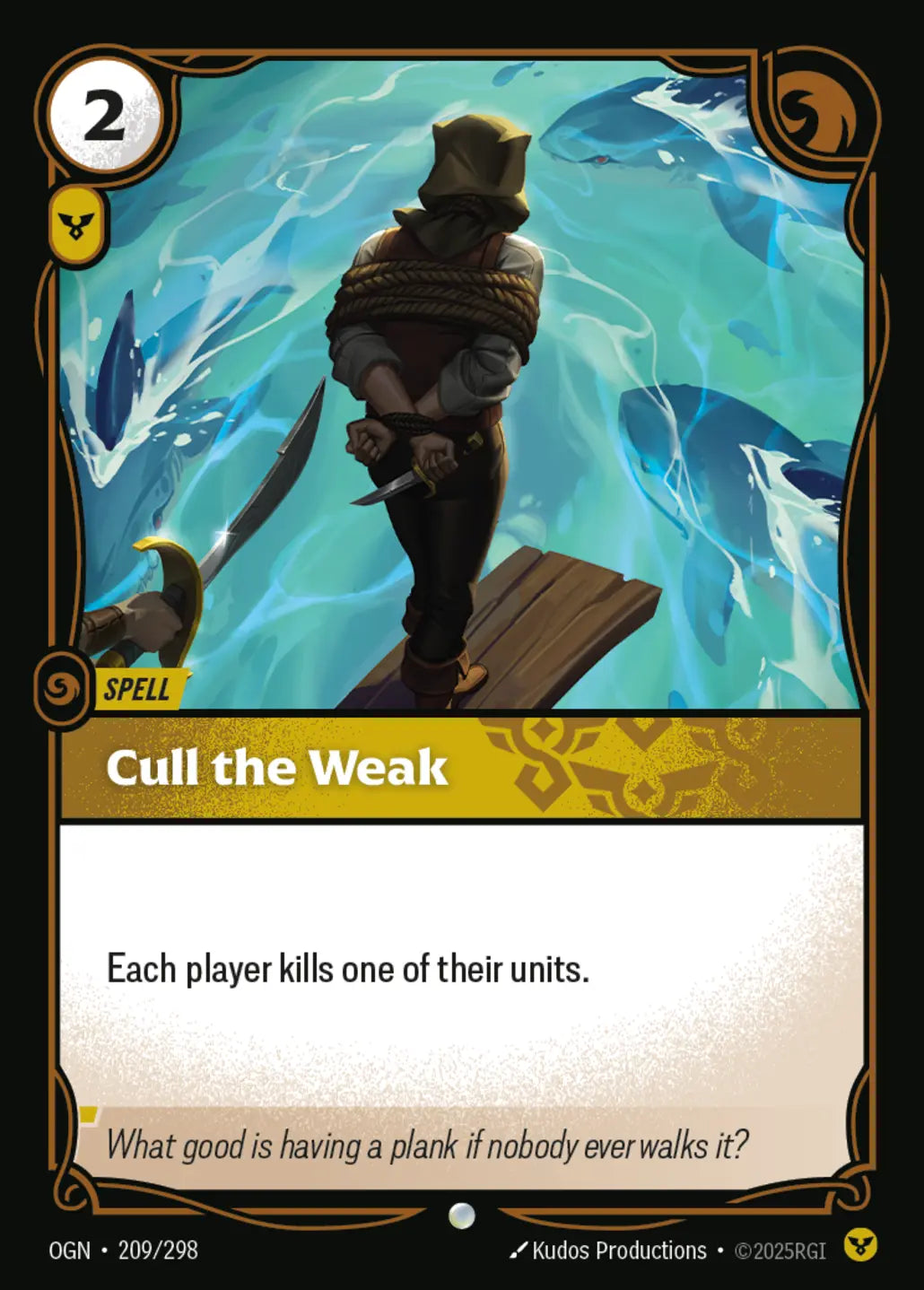 Cull the Weak (209/298) - OGN