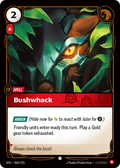 Bushwhack (004/221) - SFD - Foil
