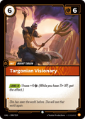 Targonian Visionary (098/219) - UNL