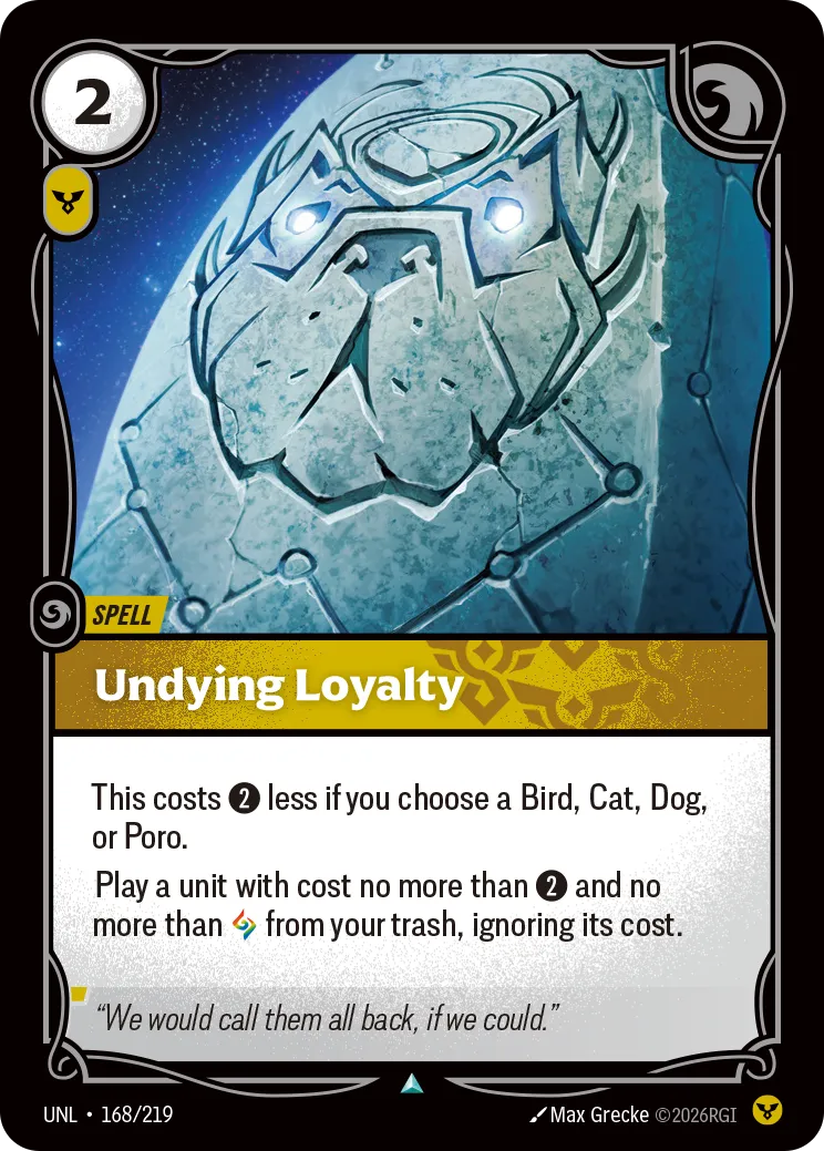 Undying Loyalty (168/219) - UNL
