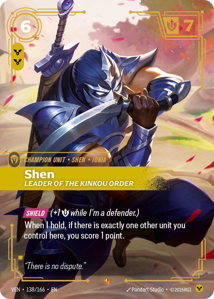 Shen, Leader of the Kinkou Order (138/166) - VEN